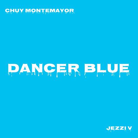 Dancer Blue ft. Jezzi V