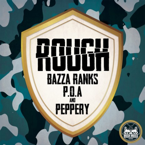 Rough (Original) ft. POA & Peppery | Boomplay Music