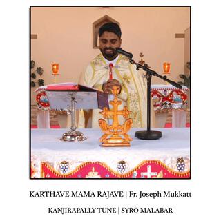 Karthave Mama Rajave | Kanjirapally Tune