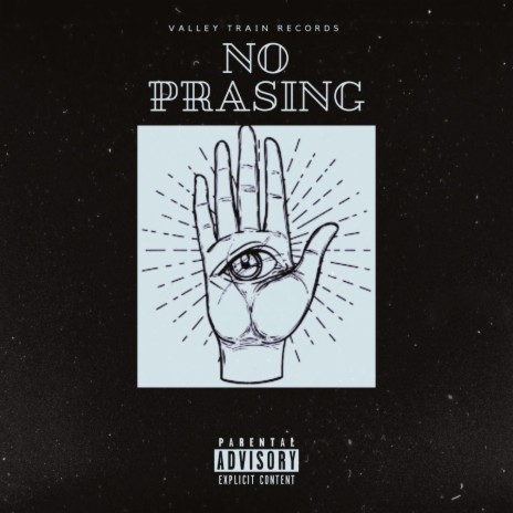 No Praising (feat. 322 Major) | Boomplay Music