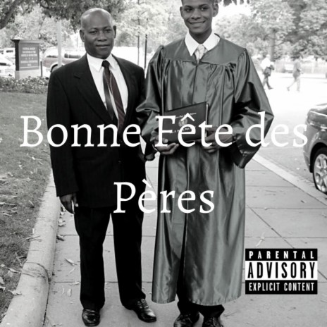 Bonne Fête des Pères (feat. Carl C Beats)