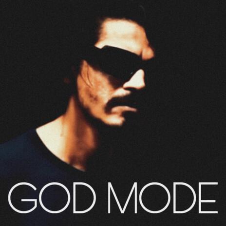 God Mode | Boomplay Music