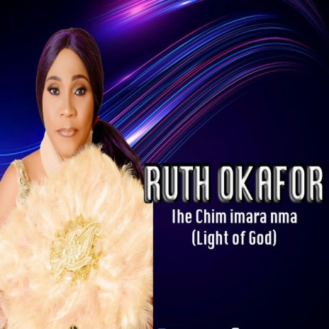 Light of God (Ihe Chim imara nma) | Boomplay Music