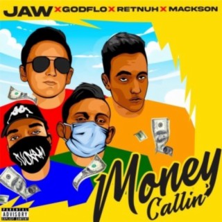 Money Callin' (feat. RETNUH, Mackson & God Flo)
