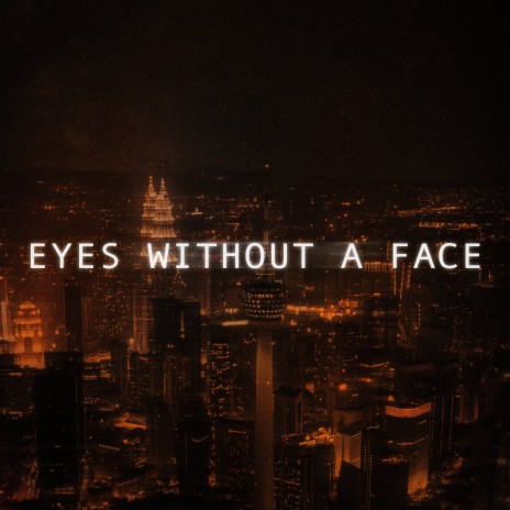 Eyes Without A Face (Sped Up) | Boomplay Music