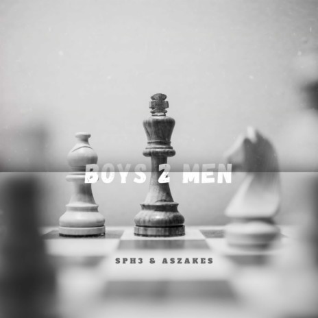 Boys 2 Men (To Zan'Ten & Fake'well) ft. ASZaKes | Boomplay Music