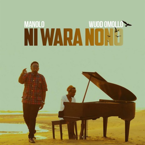 Ni Wara Nono ft. Wuod Omollo | Boomplay Music