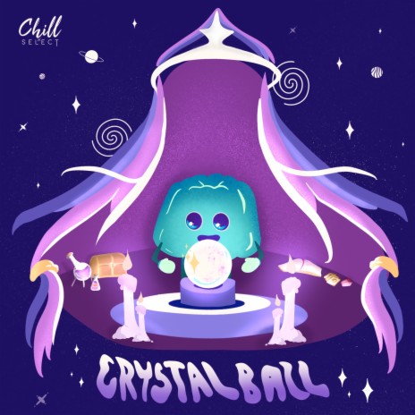 Crystal Ball ft. Chill Select | Boomplay Music