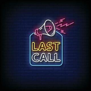 Last Call