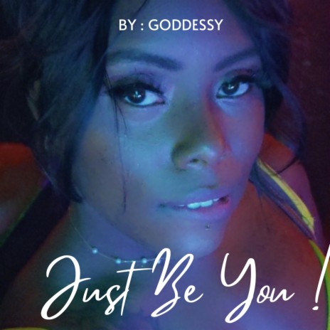 JUST BE YOU | Boomplay Music