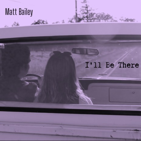 I'll Be There | Boomplay Music