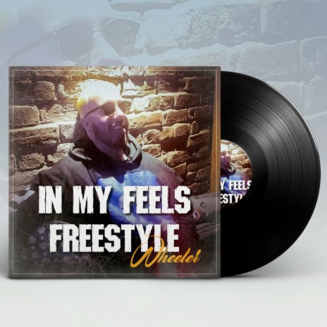 In My Feels Freestyle | Boomplay Music