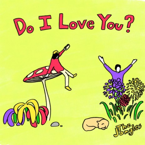 Do I Love You? | Boomplay Music