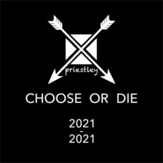 Choose or Die