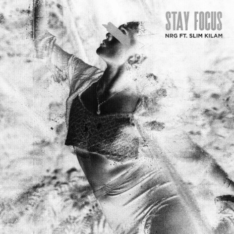 Stay Focus ft. Slim Kilam | Boomplay Music