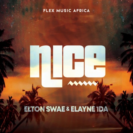 Nice ft. Elton Swae | Boomplay Music