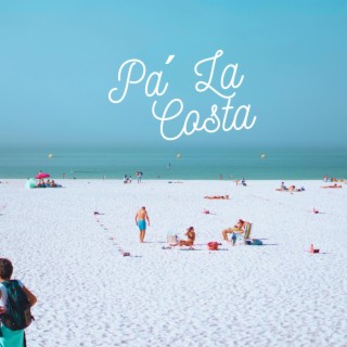 Pa' La Costa