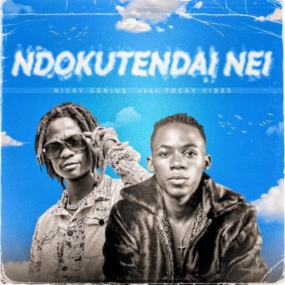 Ndokutendai Nei (Remix)