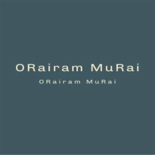 Orairam Mu Rai