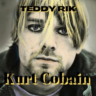 Kurt Cobain lyrics | Boomplay Music
