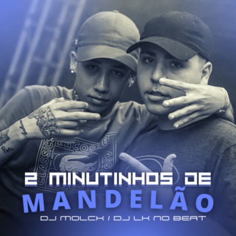 2 MINUTINHOS DE MANDELÃO ft. mc denny | Boomplay Music