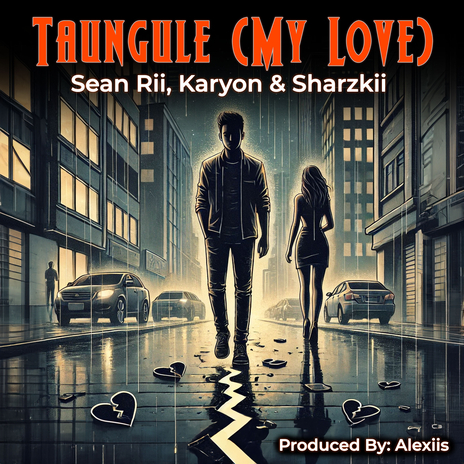 Taungule (My Love) ft. Karyon & Sharzkii | Boomplay Music