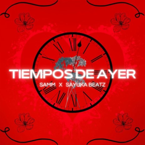 Tiempos de Ayer ft. Sayuka Beatz | Boomplay Music