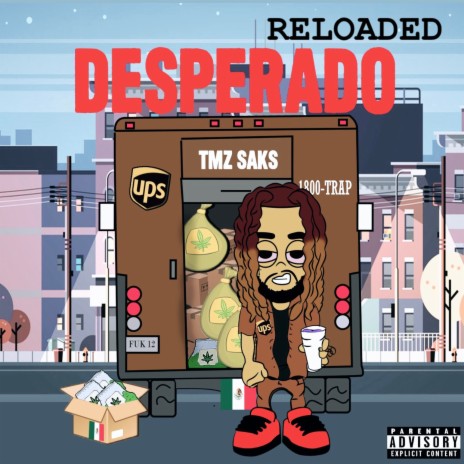 Desperado (Reloaded) ft. Sosa 808 | Boomplay Music