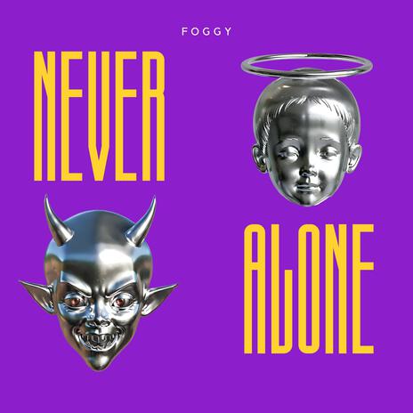 Never Alone | Boomplay Music