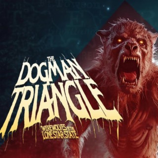 The Dogman Triangle (Original Motion Picture Soundtrack)