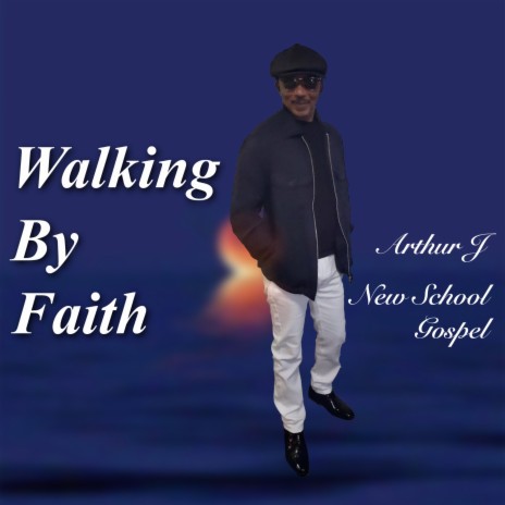 Walking by Faith | Boomplay Music