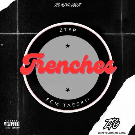 Trenches ft. CappoTaeskii | Boomplay Music