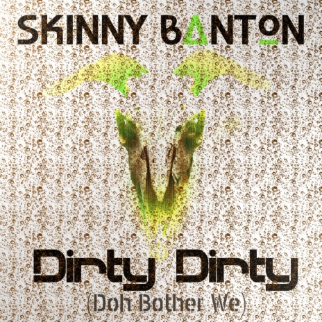Dirty Dirty (Doh Bother We) | Boomplay Music