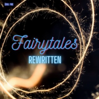 Fairytales Rewritten