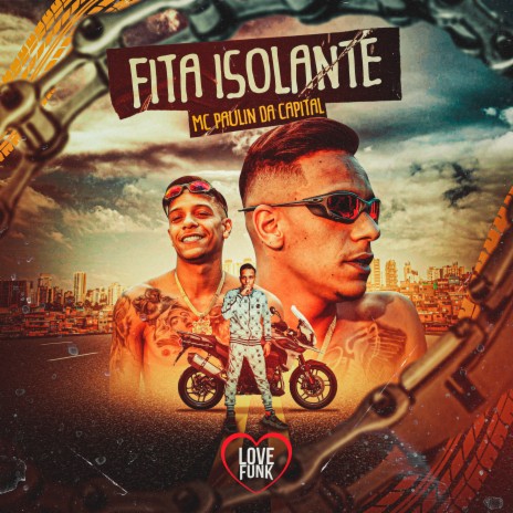 Fita Isolante ft. Dj GM | Boomplay Music