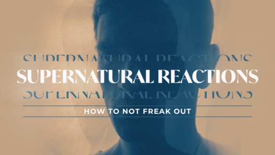 Supernatural Reactions: How to NOT Freak Out
