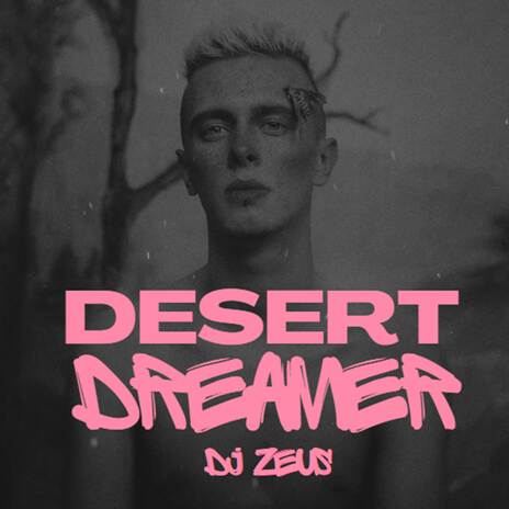 Desert Dreamer | Boomplay Music