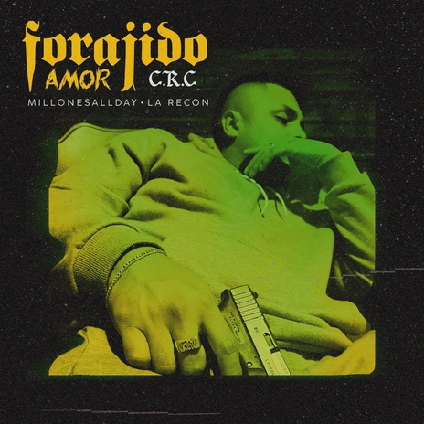 Forajido Amor ft. La RecOn & MillonesallDay | Boomplay Music