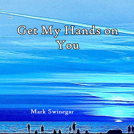 Get My Hands On You | Boomplay Music