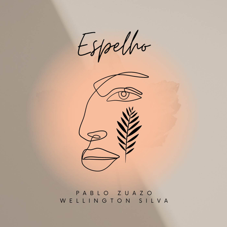 Espelho ft. Wellington Silva | Boomplay Music