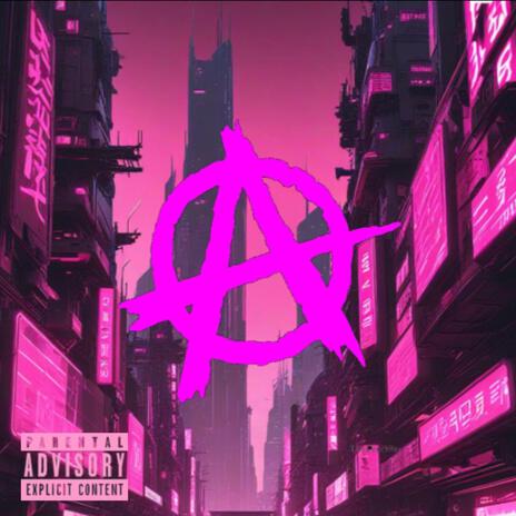 ANARCHY | Boomplay Music