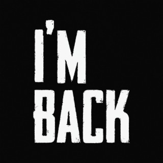 I'M BACK Freestyle