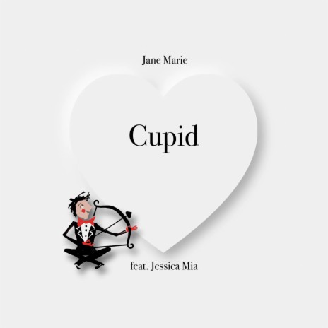 Cupid ft. Jessica Mia | Boomplay Music