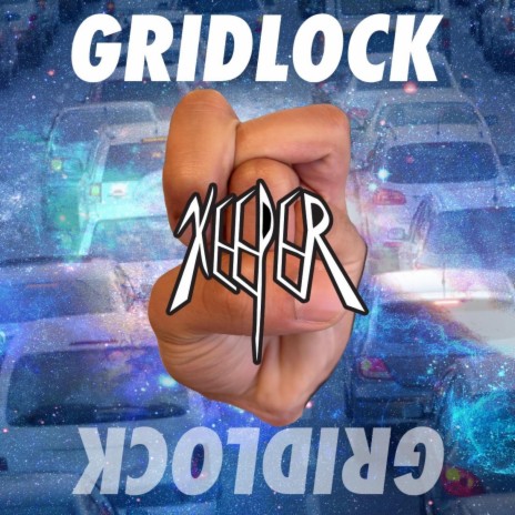 Gridlock ft. King Theta