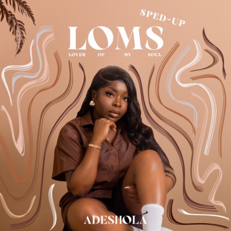 LOMS (Lover of my soul) (Sped Up) | Boomplay Music