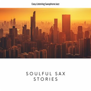 Soulful Sax Stories