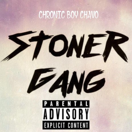 Stoner Gang | Boomplay Music