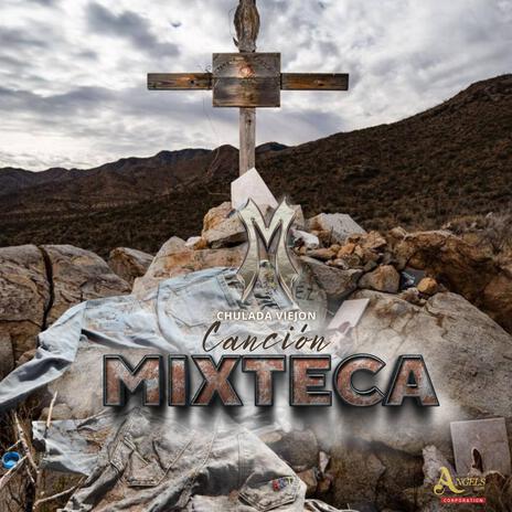 Canción Mixteca | Boomplay Music