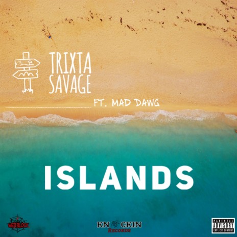 Islands ft. MadDawg BLS | Boomplay Music