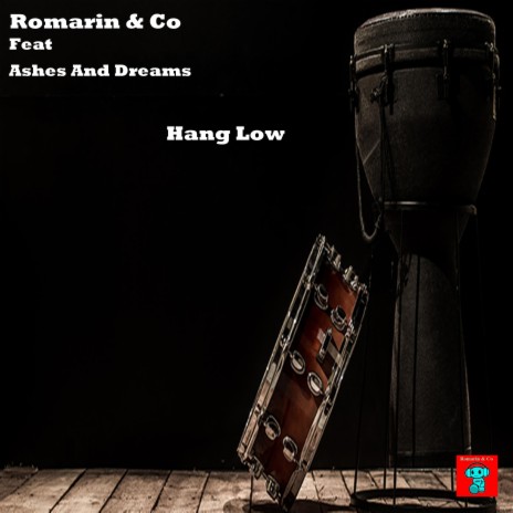 Hang Low (feat. Ashes and Dreams) | Boomplay Music